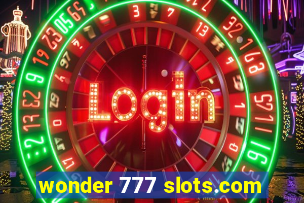 wonder 777 slots.com